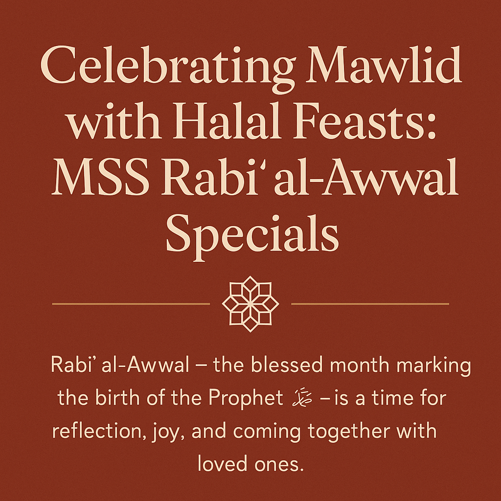 Celebrating Mawlid with Halal Feasts